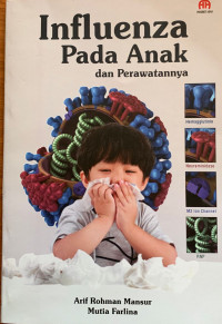 Influenza Pada Anak dan Perawatannya